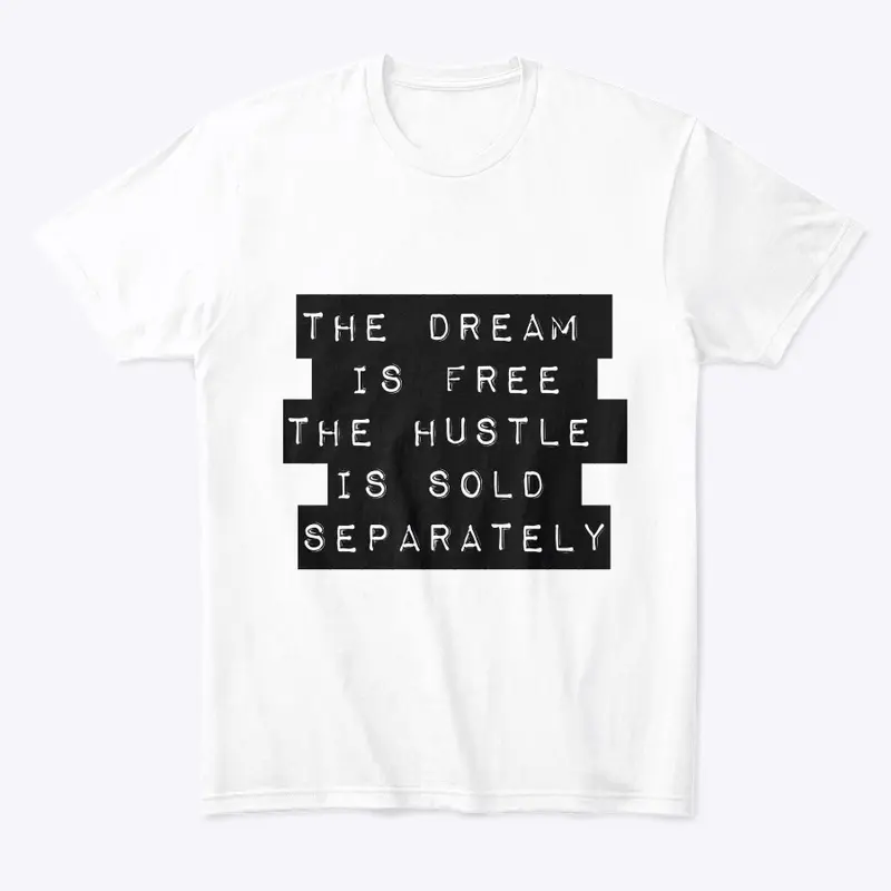 “…HUSTLE IS SOLD SEPARATELY”